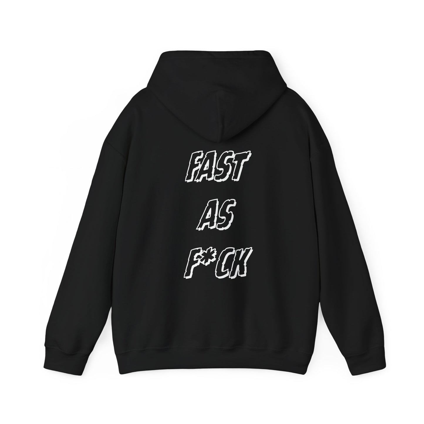 Fast As F*ck Racing Hoodie