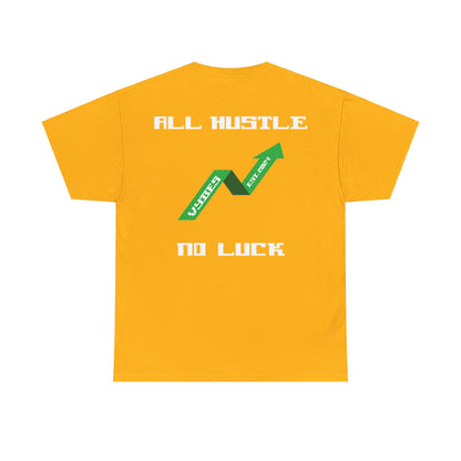 All Hustle Tee