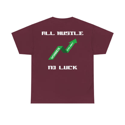 All Hustle Tee