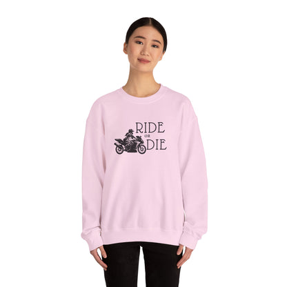Ride or Die Sweatshirt