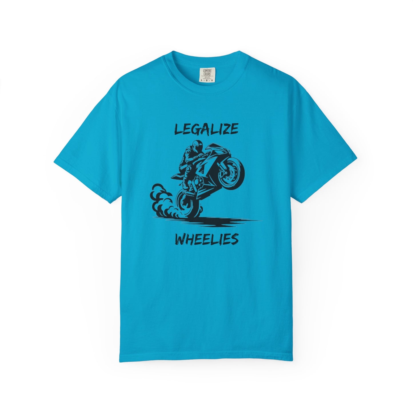 Legalize Wheelies T‑Shirt