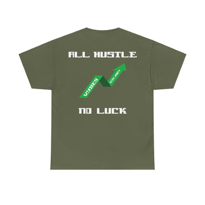 All Hustle Tee