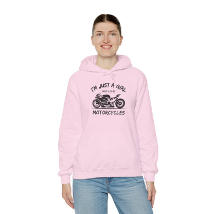 I'm Just A Girl Hoodie