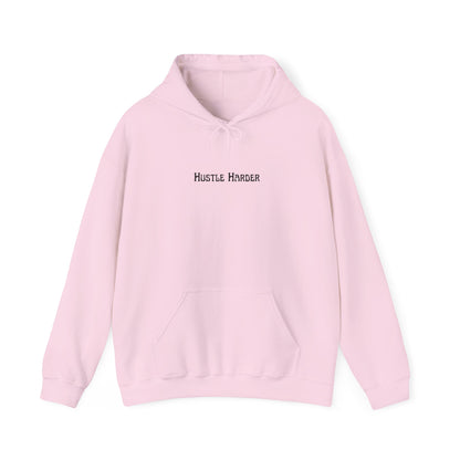 Hustle Harder Hoodie